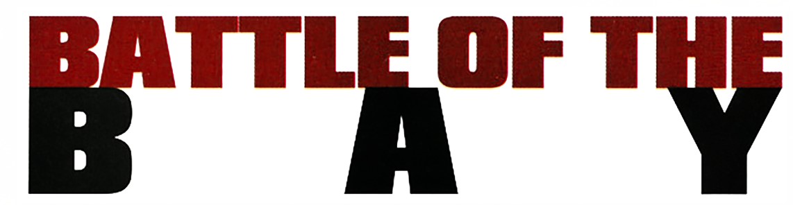 BATTLE OF THE BAY HEADER